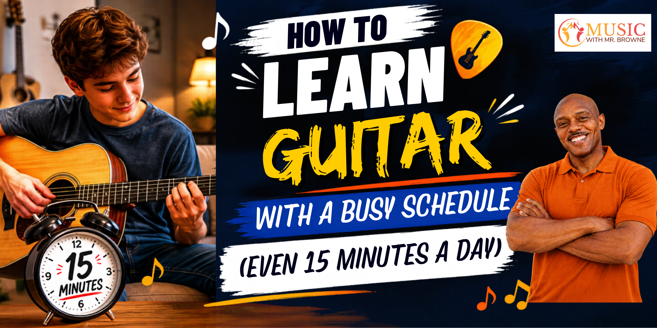 COVERS for BLOG EVENTBRITE BANNER Elementary flyer 2160 × 1080 px Banner for guitar learning program showing a young man strumming a guitar and an alarm clock reading 15 minutes with a smiling instructor logo on the right.